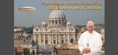 Papež uznává vývoj mimozemského života a aktivity UFO jako součást Božího plán