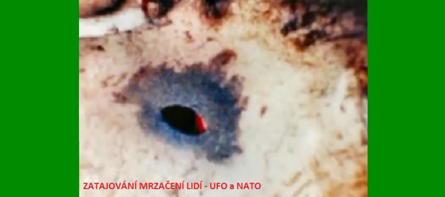 ZATAJOVÁNÍ MRZAČENÍ LIDÍ – UFO a NATO – 3. část/závěr