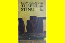 Recenze knihy Ludvíka Součka «TUŠENÍ STÍNU»
