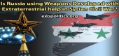 Používá Rusko v syrské občanské válce zbraně vyvinuté s mimozemskou pomocí? Dohoda Ruska s jinou mimozemskou civilizací než v USA
