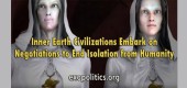 Vnitřní civilizace Země se vydávají jednat o ukončení své izolace od lidstva