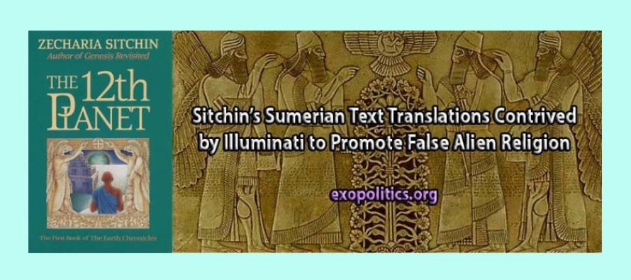 Překlady Sitchinových sumerských textů zaranžovali ilumináti na podporu falešného mimozemského náboženství