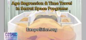 Věková regrese a cestování časem v tajných vesmírných programech