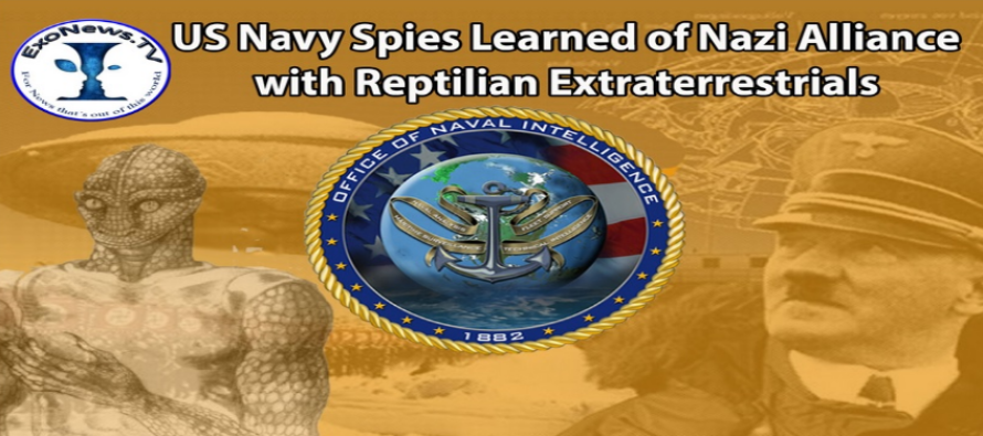 Špioni námořnictva USA se dozvěděli o nacistické alianci s Reptiliány během druhé světové války – plus rozhovor s informátorem