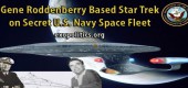 Star Trek Gene Roddenberryho založený na skutečné tajné vesmírné flotile námořnictva USA