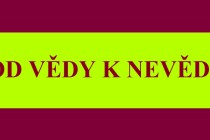 Od vědy k nevědě