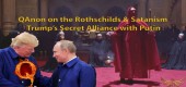 QAnon o Rothschildech a satanismu – Trumpova tajná aliance s Putinem
