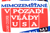 Milton William Cooper – Mimozemšťané v pozadí vlády USA. Odtajnění instituce MJ 12